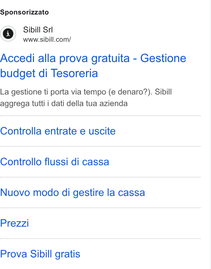 Sibill ad on Google Ads: Sponsorizzato Accedi alla prova gratuita - Gestione budget di Tesoreria La gestione ti porta via tempo (e denaro?). Sibill aggrega tutti i dati della tua azienda Controlla entrate e uscite Controllo flussi di cassa Nuovo modo di gestire la cassa Prezzi Prova Sibill gratis