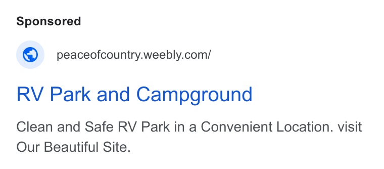 Weebly ad on Google Ads: RV Park and Campground Clean and Safe RV Park in a Convenient Location. visit Our Beautiful Site.