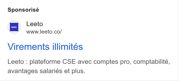 Leeto ad on Google Ads: Sponsorisé Virements illimites Leeto : plateforme CSE avec comptes pro, comptabilité, avantages salaries et plus.
