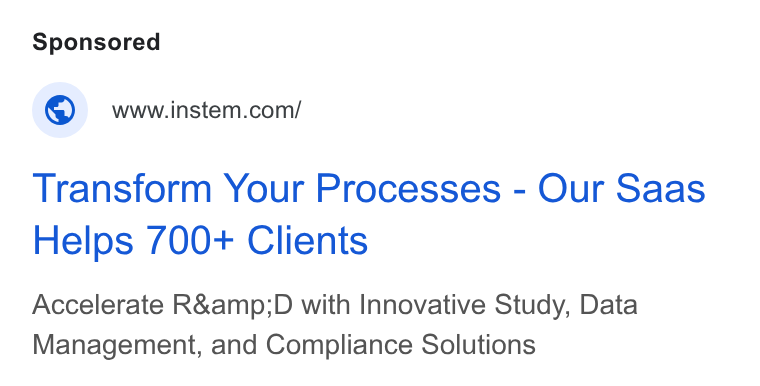 Instem ad on Google Ads: Transform Your Processes - Our Saas Helps 700+ Clients Accelerate R& amp;D with Innovative Study, Data Management, and Compliance Solutions