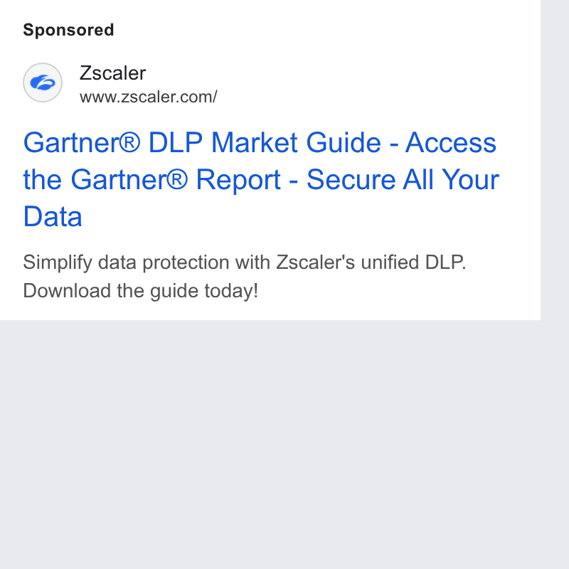 Zscaler ad on Google Ads: Gartner® DLP Market Guide - Access the Gartner® Report - Secure All Your Data Simplify data protection with Zscaler's unified DLP. Download the guide today!