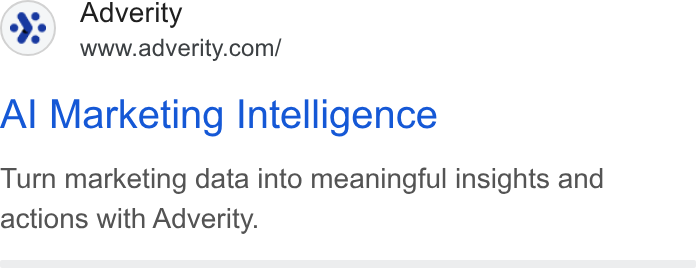 Adverity ad on Google Ads: Al Marketing Intelligence Turn marketing data into meaningful insights and actions with Adverity.