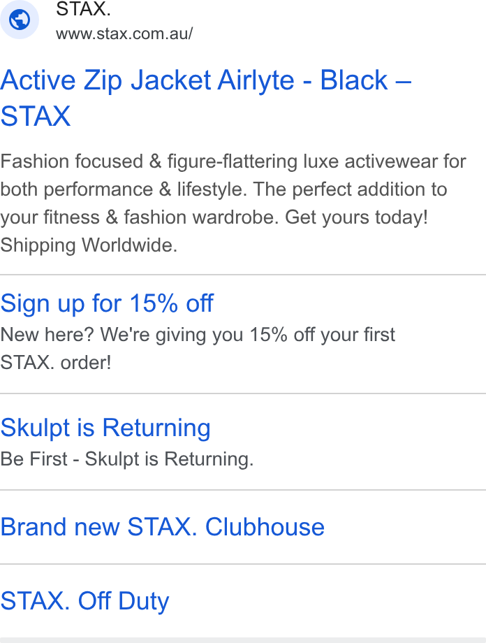 STAX. ad on Google Ads: Active Zip Jacket Airlyte - Black — STAX Fashion focused & figure-flattering luxe activewear for both performance & lifestyle. The perfect addition to your fitness & fashion wardrobe. Get yours today! Shipping Worldwide. Sign up for 15% off New here? We're giving you 15% off your first STAX. order! Skulpt is Returning Be First - Skulpt is Returning. Brand new STAX. Clubhouse STAX. Off Duty