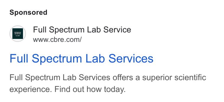 CBRE Group ad on Google Ads: Full Spectrum Lab Services Full Spectrum Lab Services offers a superior scientific experience. Find out how today.