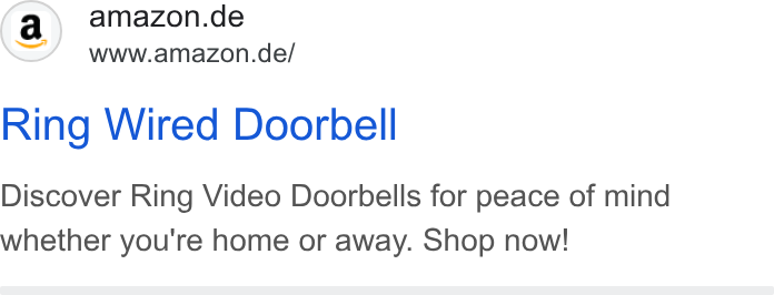Zoovu ad on Google Ads: www.amazon.de/ Ring Wired Doorbell Discover Ring Video Doorbells for peace of mind whether you're home or away. Shop now!