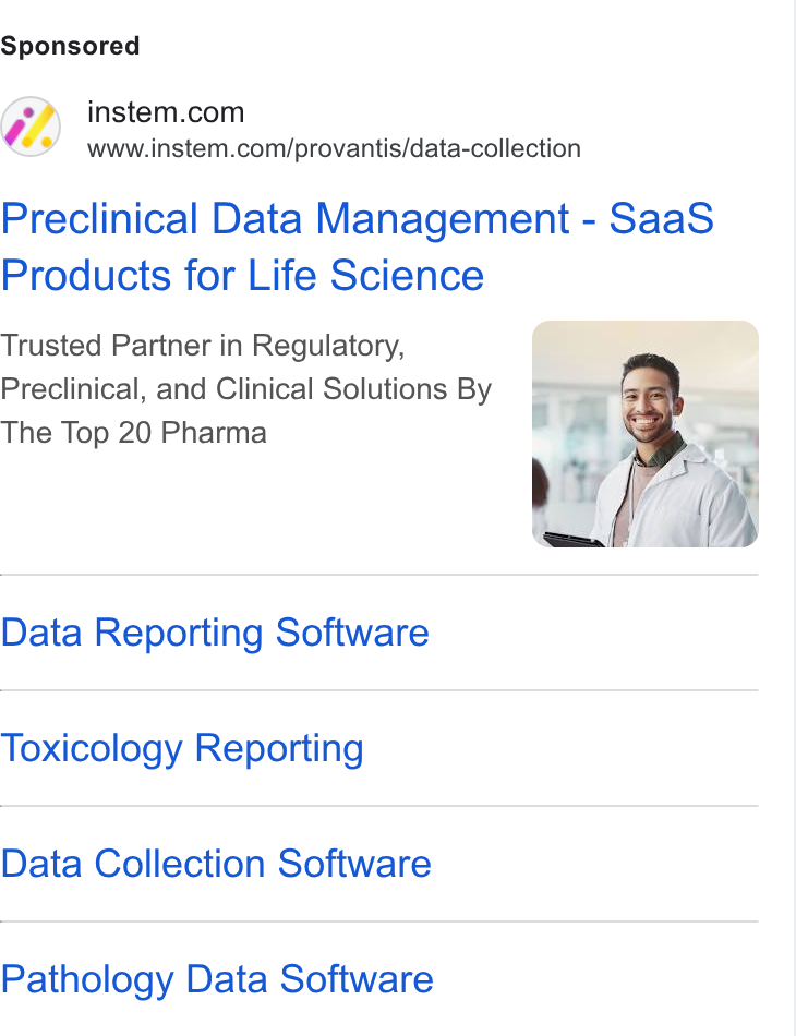 Instem ad on Google Ads: www.instem.com/provantis/data-collection Preclinical Data Management - Saa S Products for Life Science Trusted Partner in Regulatory, Preclinical, and Clinical Solutions By The Top 20 Pharma Data Reporting Software Toxicology Reporting Data Collection Software Pathology Data Software