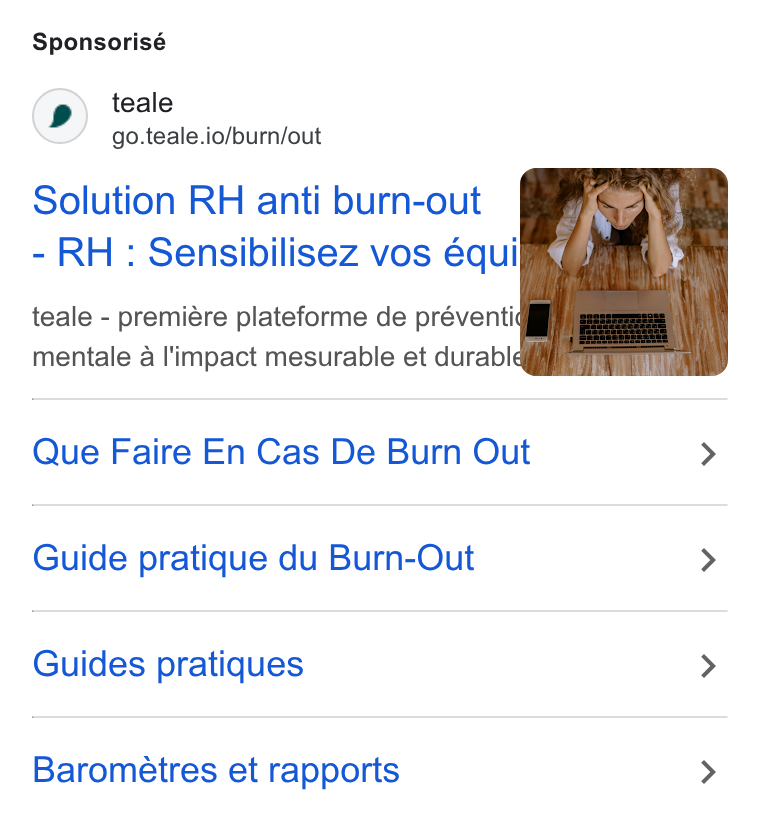 teale ad on Google Ads: Sponsorisé teale go.teale.io/burn/out Solution RH anti burn-out - RH: Sensibilisez vos équill teale - premiére plateforme de préventi mentale a l'impact mesurable et durabla Que Faire En Cas De Burn Out > Guide pratique du Burn-Out > Guides pratiques > Baromeétres et rapports >
