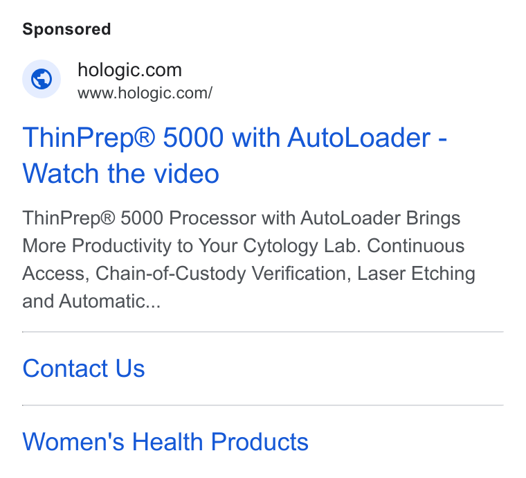 Hologic ad on Google Ads: www.hologic.com/ Thin Prep® 5000 with Auto Loader - Watch the video Thin Prep® 5000 Processor with Auto Loader Brings More Productivity to Your Cytology Lab. Continuous Access, Chain-of-Custody Verification, Laser Etching and Automatic... Contact Us Women's Health Products