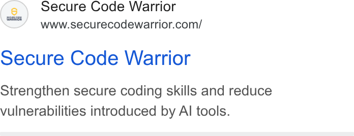 Secure Code Warrior ad on Google Ads: Secure Code Warrior Strengthen secure coding skills and reduce vulnerabilities introduced by Al tools.