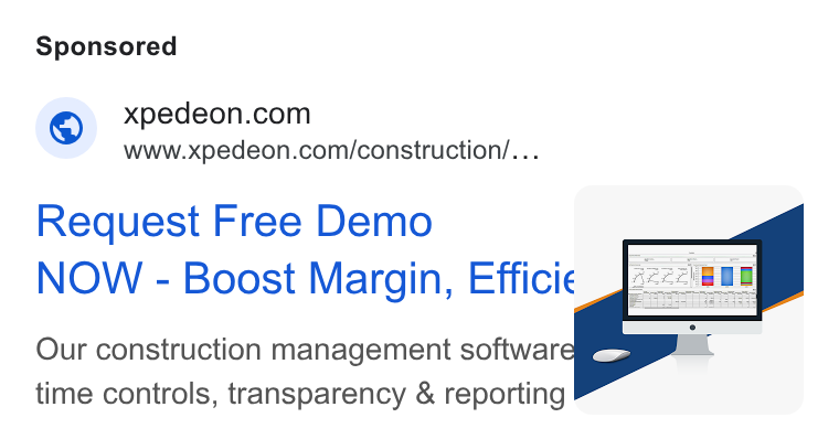 Xpedeon ad on Google Ads: www.xpedeon.com/construction/... Request Free Demo ‘ | NOW - Boost Margin, Efficie _J-szzias Our construction management software time controls, transparency & reporting