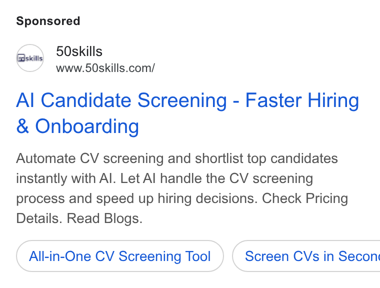 50skills ad on Google Ads: Al Candidate Screening - Faster Hiring Onboarding Automate CV screening and shortlist top candidates instantly with Al. Let Al handle the CV screening process and speed up hiring decisions. Check Pricing Details. Read Blogs. All-in-One CV Screening Tool ) ( Screen CVs in Secon