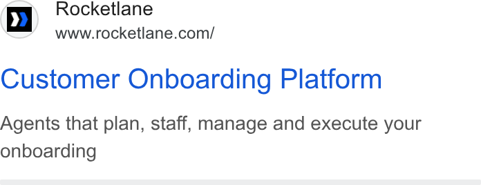 Rocketlane ad on Google Ads: Customer Onboarding Platform Agents that plan, staff, manage and execute your onboarding