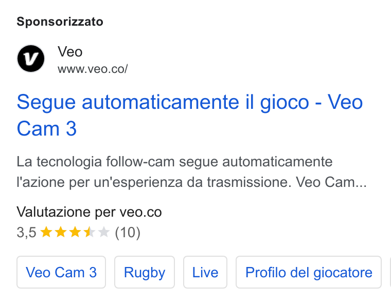 Veo Technologies ad on Google Ads: Sponsorizzato Segue automaticamente il gioco - Veo Cam 3 La tecnologia follow-cam segue automaticamente l'azione per un'esperienza da trasmissione. Veo Cam... Valutazione per veo.co 3,5 www & & (10) Rugby Profilo del giocatore