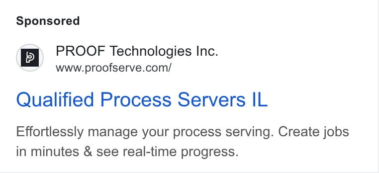 Proof ad on Google Ads: Qualified Process Servers IL Effortlessly manage your process serving. Create jobs in minutes & see real-time progress.