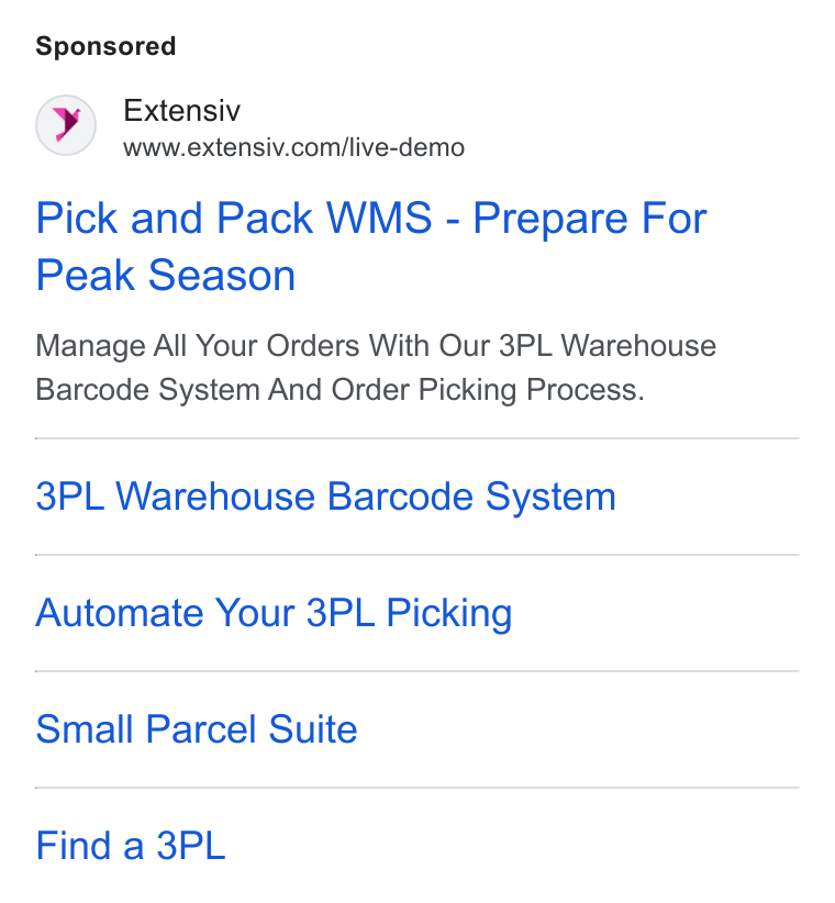 Extensiv ad on Google Ads: Pick and Pack WMS - Prepare For Peak Season Manage All Your Orders With Our 3PL Warehouse Barcode System And Order Picking Process. 3PL Warehouse Barcode System Automate Your 3PL Picking Small Parcel Suite Find a 3PL