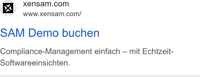 Xensam ad on Google Ads: E www.xensam.com/ SAM Demo buchen Compliance-Management einfach — mit Echtzeit- Softwareeinsichten.