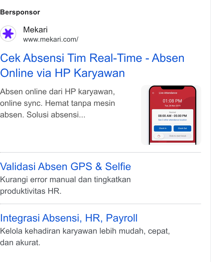 Mekari ad on Google Ads: Bersponsor Cek Absensi Tim Real-Time - Absen Online via HP Karyawan Absen online dari HP karyawan, €Uneatenuace online sync. Hemat tanpa mesin ee absen. Solusi absensi... Validasi Absen GPS & Selfie Kurangi error manual dan tingkatkan produktivitas HR. Integrasi Absensi, HR, Payroll Kelola kehadiran karyawan lebih mudah, cepat, dan akurat.