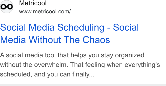 Metricool ad on Google Ads: social Media Scheduling - Social Media Without The Chaos A social media tool that helps you stay organized without the overwhelm. That feeling when everything's scheduled, and you can finally...