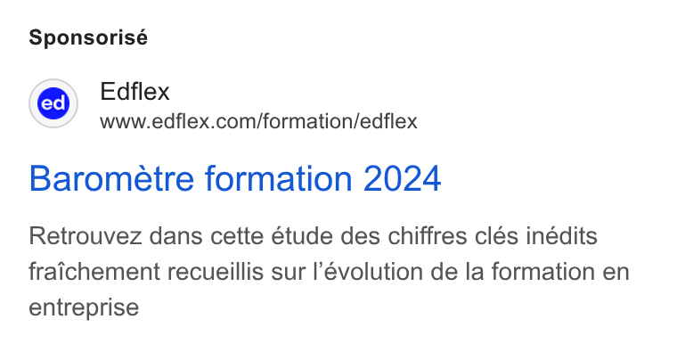 Edflex ad on Google Ads: Sponsorisé Barometre formation 2024 Retrouvez dans cette étude des chiffres clés inédits fraichement recueillis sur l’@volution de la formation en entreprise