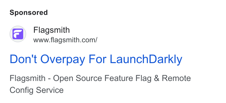 Flagsmith ad on Google Ads: Don't Overpay For Launch Darkly Flagsmith - Open Source Feature Flag & Remote Config Service