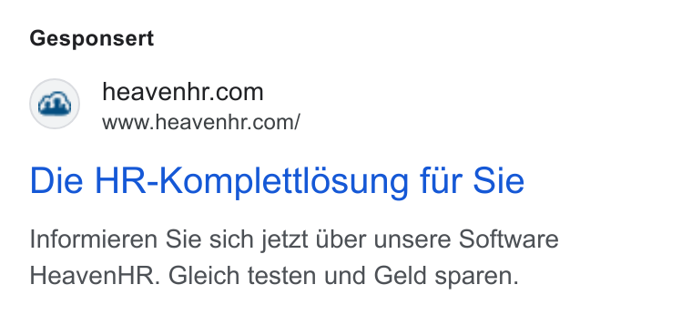 HeavenHR ad on Google Ads: www.heavenhr.com/ Die HR-Komplettlosung fur Sie Informieren Sie sich jetzt Uber unsere Software Heaven HR. Gleich testen und Geld sparen.