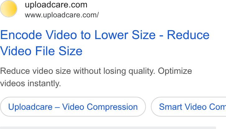 Uploadcare ad on Google Ads: www.uploadcare.com/ Encode Video to Lower Size - Reduce Video File Size Reduce video size without losing quality. Optimize videos instantly. Uploadcare — Video Compression } ( Smart Video Cor