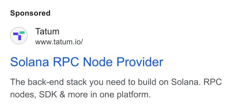 Tatum ad on Google Ads: Tatum www.tatum.io/ Solana RPC Node Provider The back-end stack you need to build on Solana. RPC nodes, SDK & more in one platform.