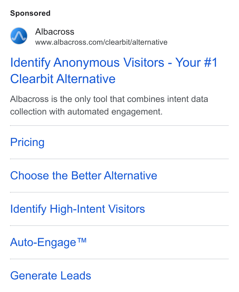 Albacross ad on Google Ads: Identify Anonymous Visitors - Your #1 Clearbit Alternative Albacross is the only tool that combines intent data collection with automated engagement. Pricing Choose the Better Alternative Identify High-Intent Visitors Auto-Engage™ Generate Leads