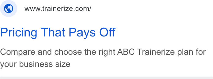 Trainerize ad on Google Ads: Pricing That Pays Off Compare and choose the right ABC Trainerize plan for your business size