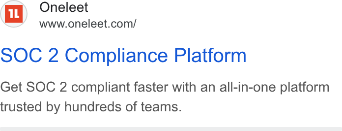 Oneleet ad on Google Ads: SOC 2 Compliance Platform Get SOC 2 compliant faster with an all-in-one platform trusted by hundreds of teams.