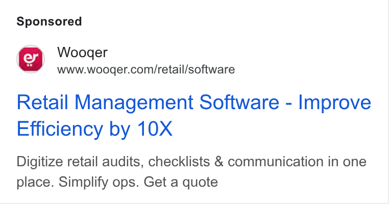Wooqer ad on Google Ads: Retail Management Software - Improve Efficiency by 10X Digitize retail audits, checklists & communication in one place. Simplify ops. Get a quote