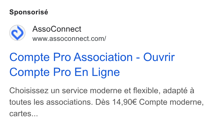AssoConnect ad on Google Ads: Sponsorisé Compte Pro Association - Ouvrir Compte Pro En Ligne Choisissez un service moderne et flexible, adapté a toutes les associations. Dés 14,90€ Compte moderne, cartes...
