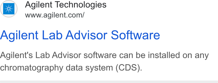 Agilent Technologies ad on Google Ads: Agilent Lab Advisor Software Agilent's Lab Advisor software can be installed on any chromatography data system (CDS).