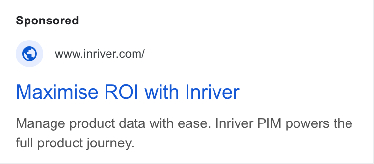 Inriver ad on Google Ads: Maximise ROI with Inriver Manage product data with ease. Inriver PIM powers the full product journey.