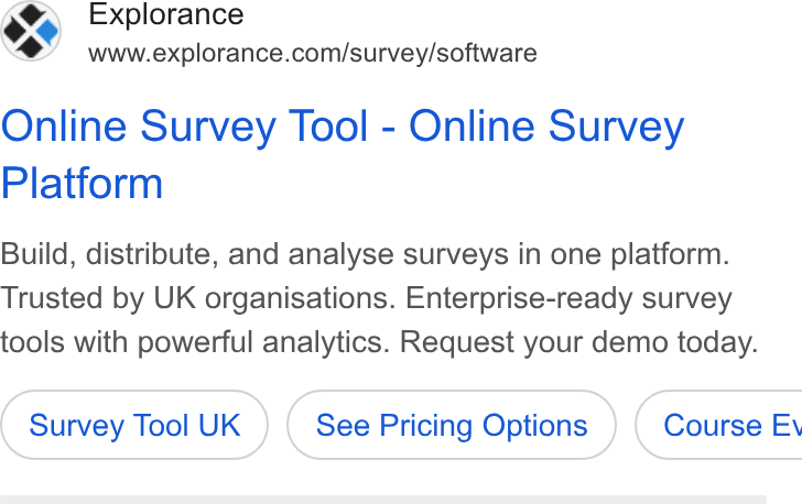 Explorance ad on Google Ads: Online Survey Tool - Online Survey Platform Build, distribute, and analyse surveys in one platform. Trusted by UK organisations. Enterprise-ready survey tools with powerful analytics. Request your demo today. Survey Tool UK See Pricing Options } ( Course E\