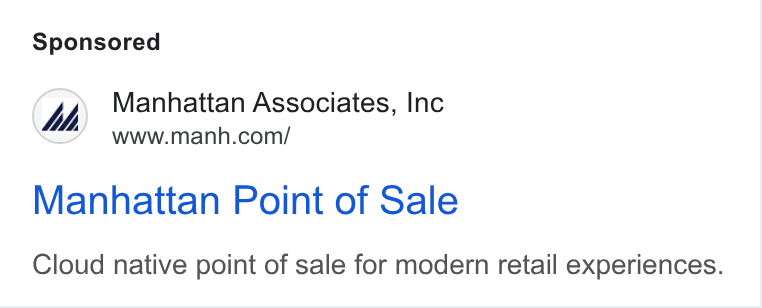 Manhattan Associates ad on Google Ads: Manhattan Point of Sale Cloud native point of sale for modern retail experiences.