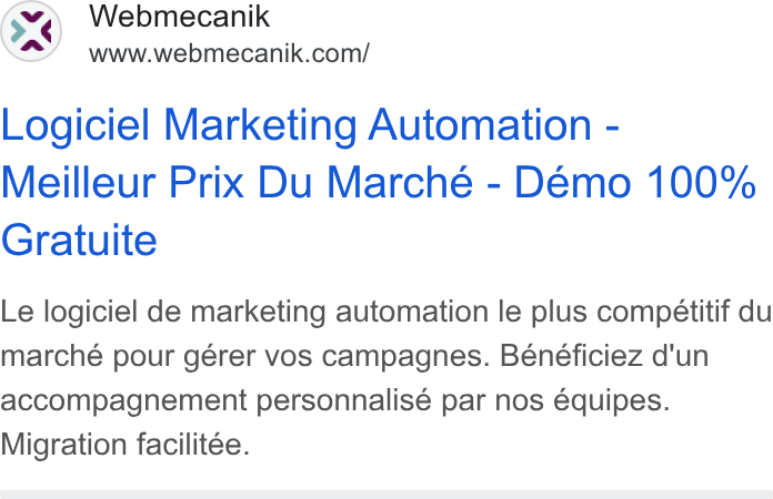 Webmecanik ad on Google Ads: Logiciel Marketing Automation - Meilleur Prix Du Marche - Demo 100% Gratuite Le logiciel de marketing automation le plus compétitif du marché pour gérer vos campagnes. Bénéficiez d'un accompagnement personnalisé par nos équipes. Migration facilitée.