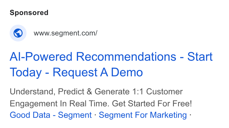 Twilio Segment ad on Google Ads: Al-Powered Recommendations - Start Today - Request A Demo Understand, Predict & Generate 1:1 Customer Engagement In Real Time. Get Started For Free! Good Data - Segment - Segment For Marketing -