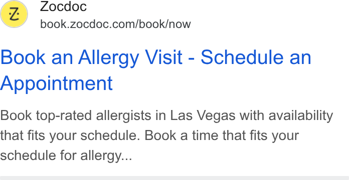 Zocdoc ad on Google Ads: Book an Allergy Visit - Schedule an Appointment Book top-rated allergists in Las Vegas with availability that fits your schedule. Book a time that fits your schedule for allergy...