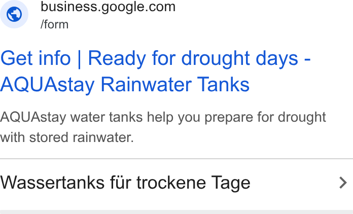 SaleSqueze ad on Google Ads: /form Get info | Ready for drought days - AQUAstay Rainwater Tanks AQUAstay water tanks help you prepare for drought with stored rainwater. Wassertanks fur trockene Tage >