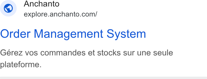 Anchanto ad on Google Ads: Anchanto Order Management System Gérez vos commandes et stocks sur une seule plateforme.