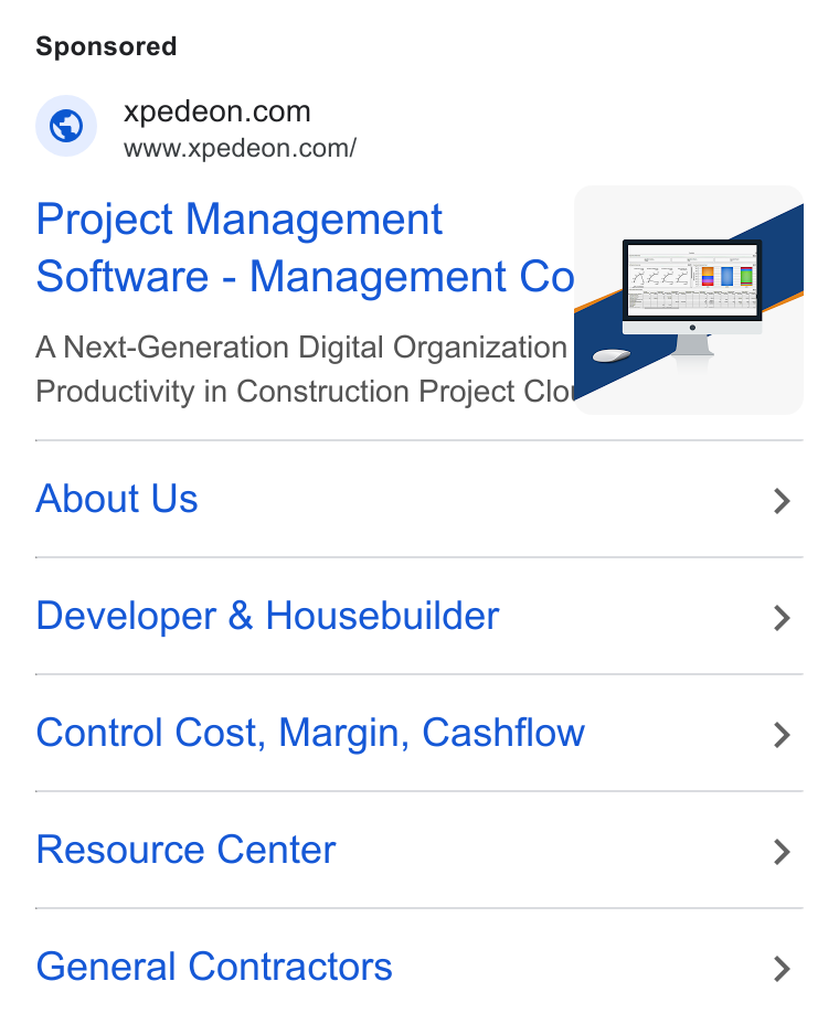 Xpedeon ad on Google Ads: Www.xpedeon.com/ Project Management Software - Management Co A Next-Generation Digital Organization Productivity in Construction Project Clo —_! About Us > Developer & Housebuilder > Control Cost, Margin, Cashflow > Resource Center > General Contractors >
