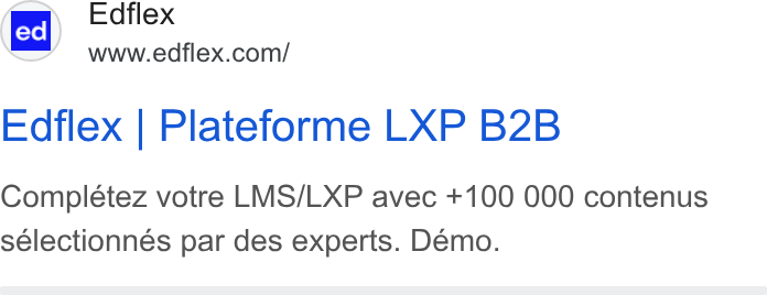 Edflex ad on Google Ads: Edflex | Plateforme LXP B2B Complétez votre LMS/LXP avec +100 000 contenus selectionnes par des experts. Demo.