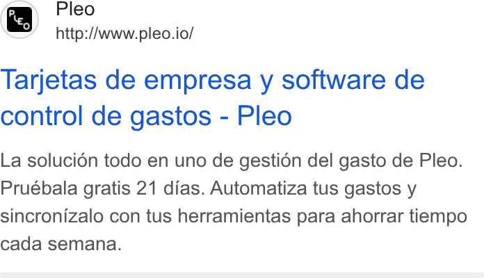 Pleo ad on Google Ads: Pleo o) http://www.pleo.io/ Tarjetas de empresa y software de control de gastos - Pleo La solucion todo en uno de gestion del gasto de Pleo. Pruébala gratis 21 dias. Automatiza tus gastos y sincronizalo con tus herramientas para ahorrar tiempo cada semana.