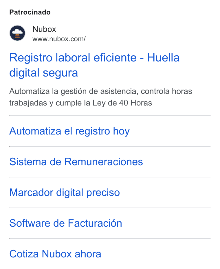 Nubox ad on Google Ads: Patrocinado Registro laboral eficiente - Huella digital segura Automatiza la gestién de asistencia, controla horas trabajadas y cumple la Ley de 40 Horas Automatiza el registro hoy Sistema de Remuneraciones Marcador digital preciso Software de Facturaci6n Cotiza Nubox ahora