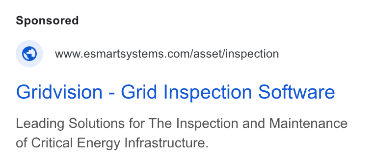 eSmart Systems ad on Google Ads: Gridvision - Grid Inspection Software Leading Solutions for The Inspection and Maintenance of Critical Energy Infrastructure.