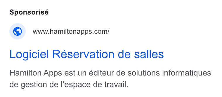 Hamilton Apps ad on Google Ads: Logiciel Reservation de salles Hamilton Apps est un éditeur de solutions informatiques de gestion de l’espace de travail.