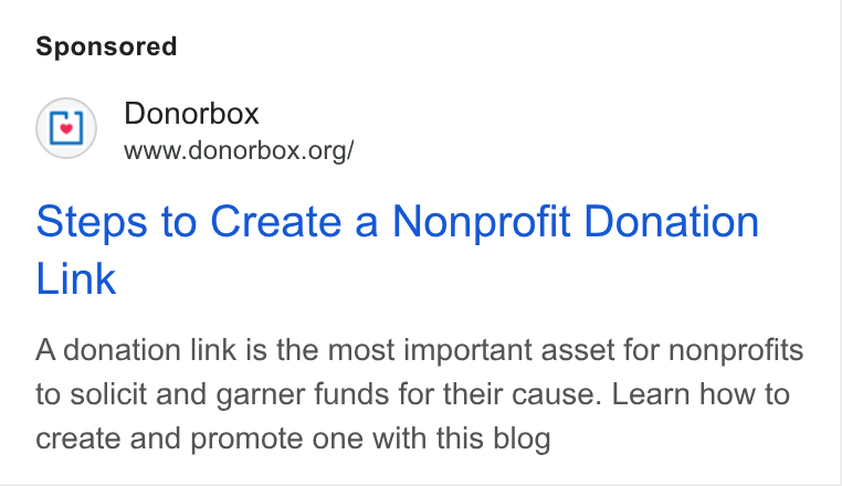 Donorbox ad on Google Ads: Steps to Create a Nonprofit Donation Link A donation link is the most important asset for nonprofits to solicit and garner funds for their cause. Learn how to create and promote one with this blog