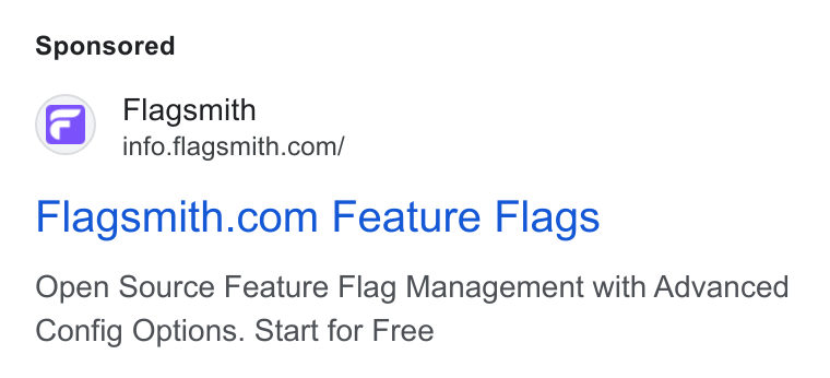 Flagsmith ad on Google Ads: Flagsmith.com Feature Flags Open Source Feature Flag Management with Advanced Config Options. Start for Free