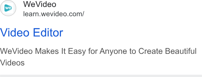 WeVideo ad on Google Ads: Video Editor We Video Makes It Easy for Anyone to Create Beautiful Videos